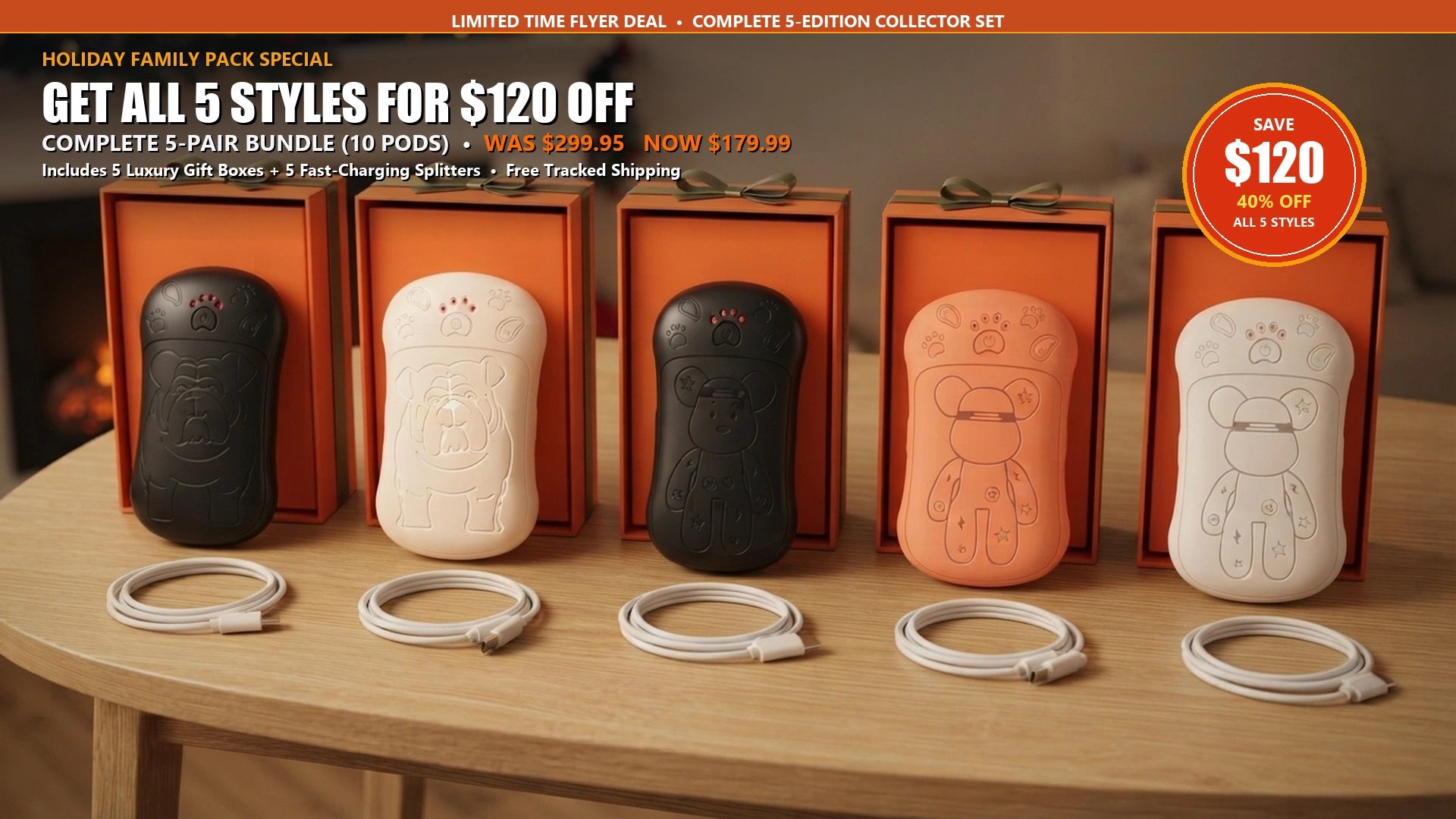 DualHeat Family Pack Offer - Get All 5 Styles for $45 Off with 5 Luxury Gift Boxes